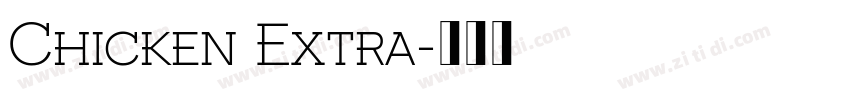 Chicken Extra字体转换 Chicken Extra字体转换